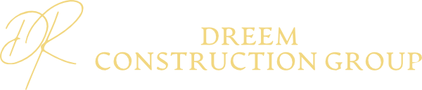 Dreem Construction Group